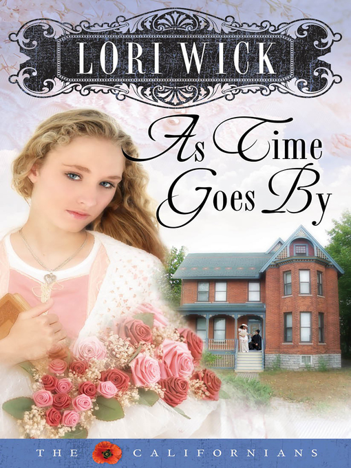 Title details for As Time Goes By by Lori Wick - Available
